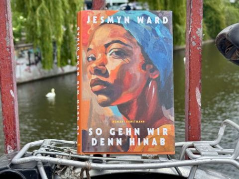 Jesmyn Ward: So gehn wir denn hinab. Aus dem Englischen von Ulrike Becker. München: Antje Kunstmann Verlag, 2024