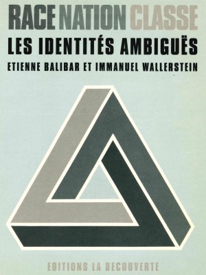 Cover of the first French edition of Race, Nation, Class  | &copy; Henri Cattolica and &Eacute;ditions La D&eacute;couverte